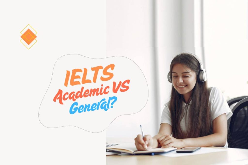 IELTS - Academic Vs General - NIEC