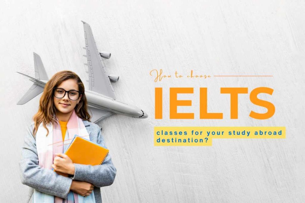 IELTS classes for your study abroad destination
