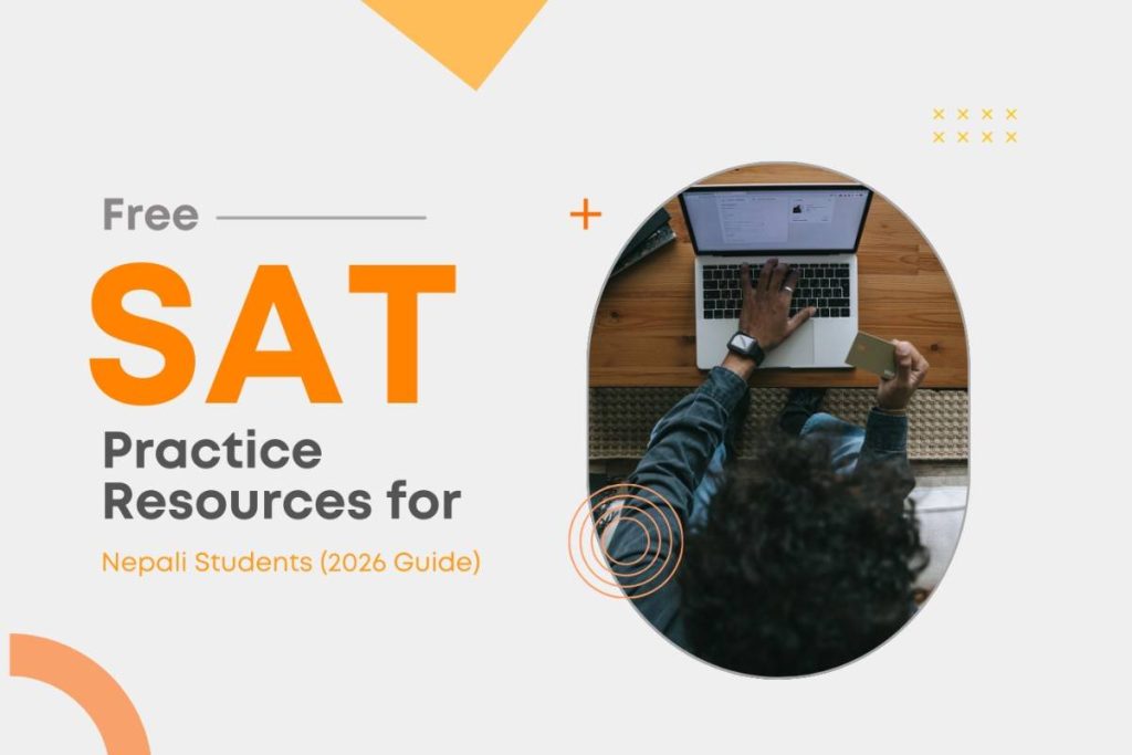 Free SAT‍ Pr​actic​e Resourc⁠es for Nepali Students 2026 Guide