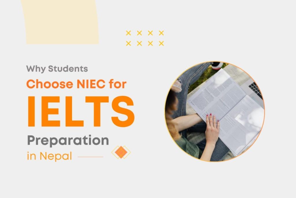 Why Students Choose NIEC for IELTS Preparation- Kathmandu