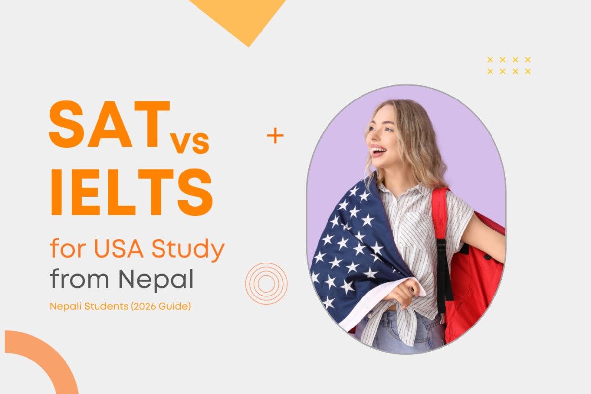 SAT Vs IELTS for USA Study from Nepal